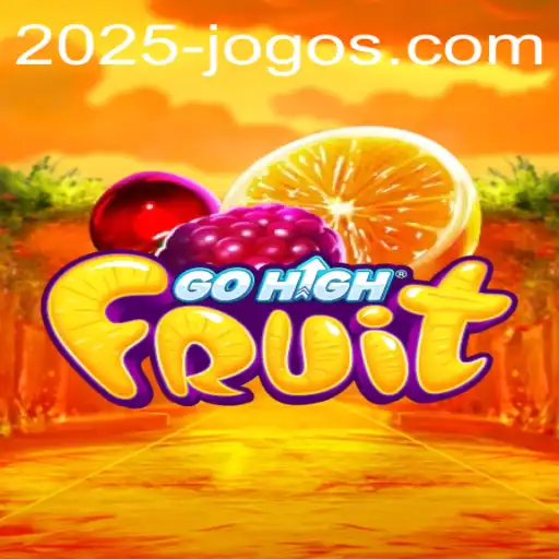 Exploring the Exciting Realm of GoHighFruit: A 2025 Gaming Sensation